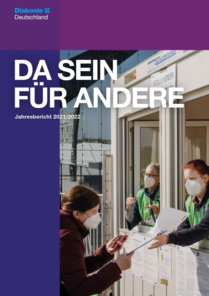Diakonie Deutschland Jahresbericht 2021/2022 - Da sein für andere