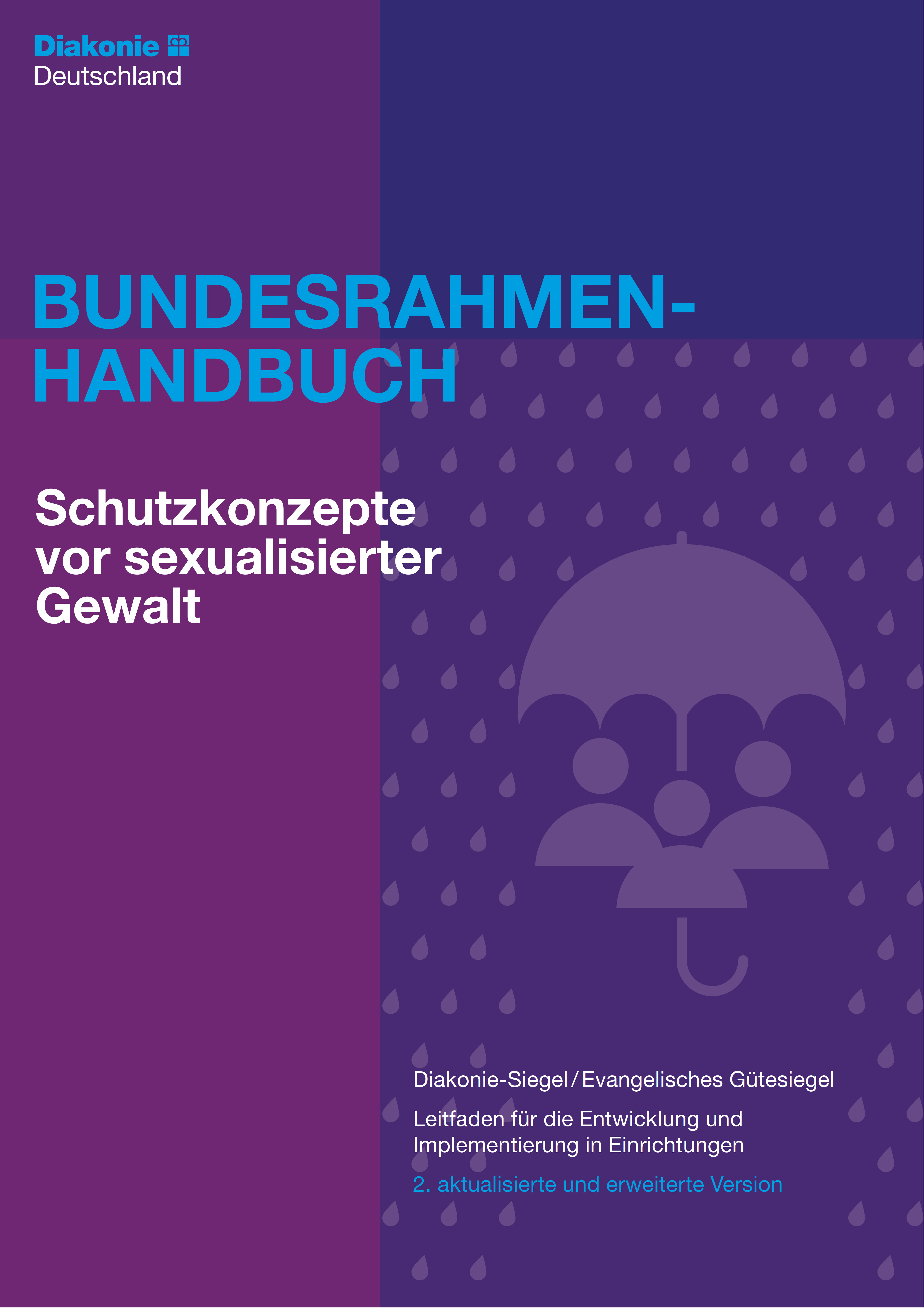 Schutzkonzepte vor sexualisierter Gewalt 2. Version - Bundesrahmenhandbuch Diakonie-Siegel