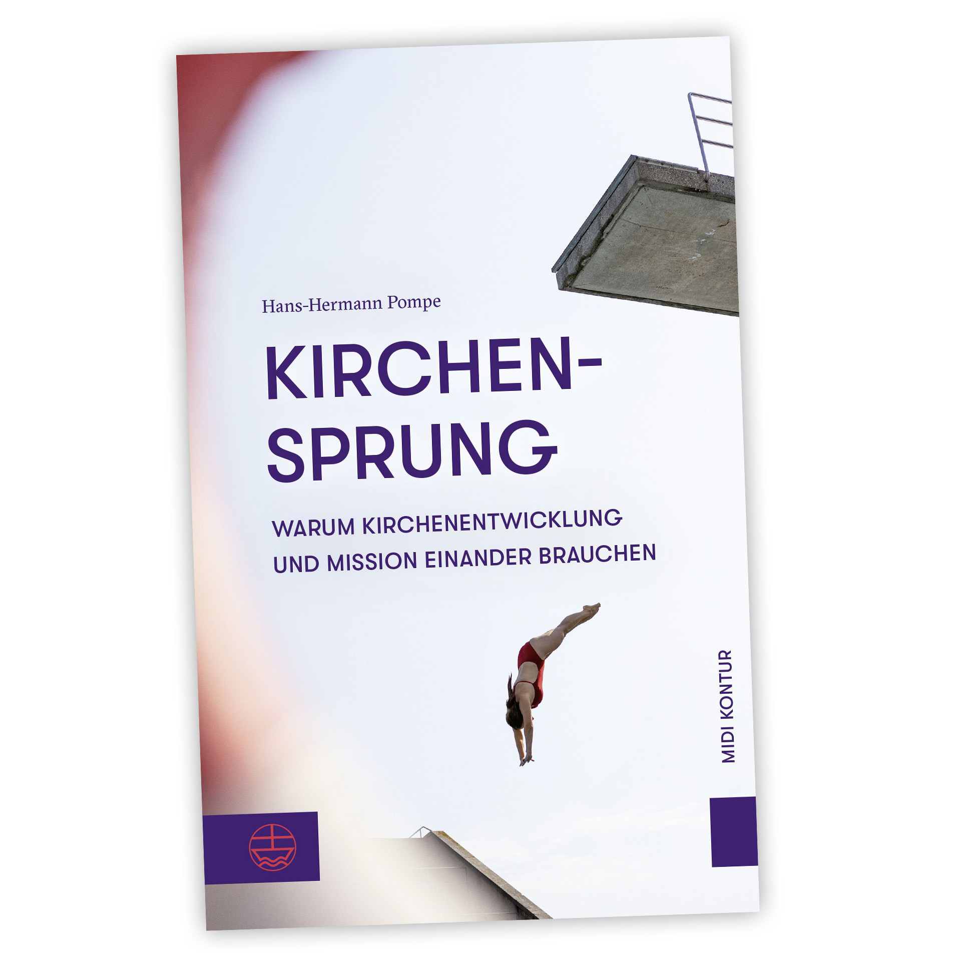 DIGITAL - midi Kontur Band 3 „Kirchensprung“ Andere Kirchenentwicklung in missionarischer Provokation